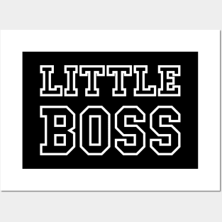 LITTLE BOSS Posters and Art